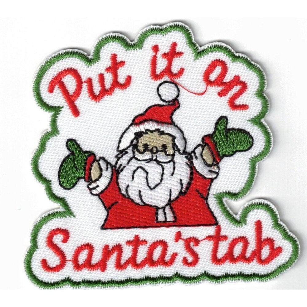Put it On Santa's List Christmas Embroidered Sew / Iron-on Patch